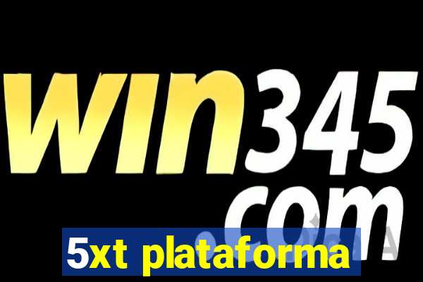 5xt plataforma